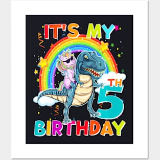 Its My 5Th Birthday Unicorn Riding T Rex Dinosaur 5 Years Posters and Art